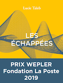 Échappées (Les)